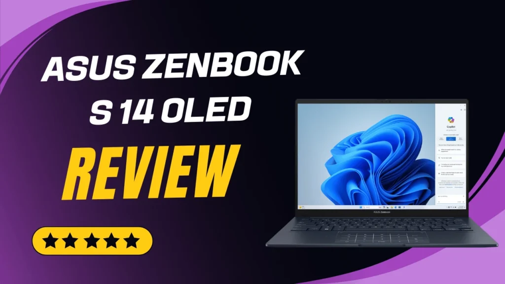 Asus Zenbook S 14 OLED Review